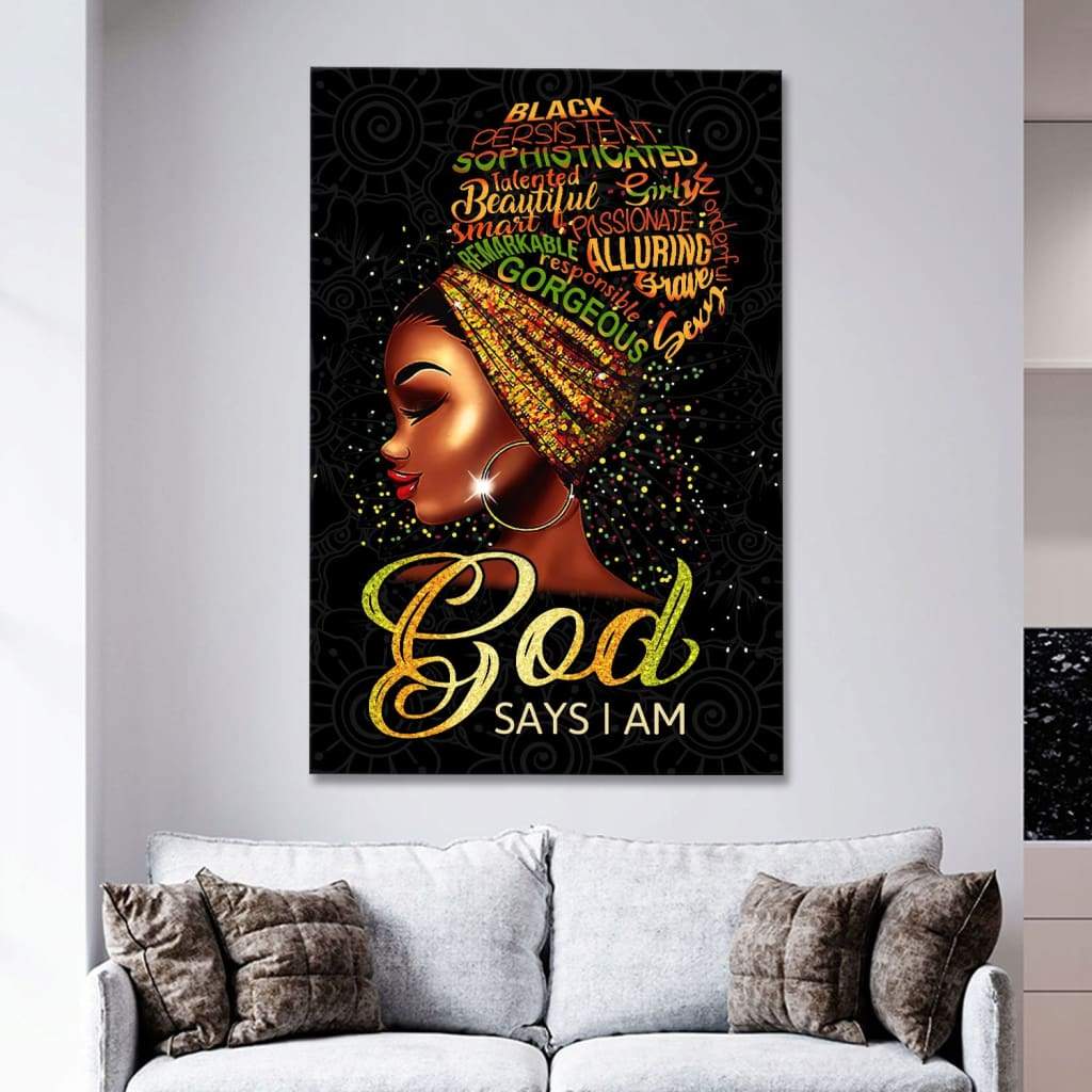 Black Woman God Says I Am Wall Art Canvas Teehall Live Creatively