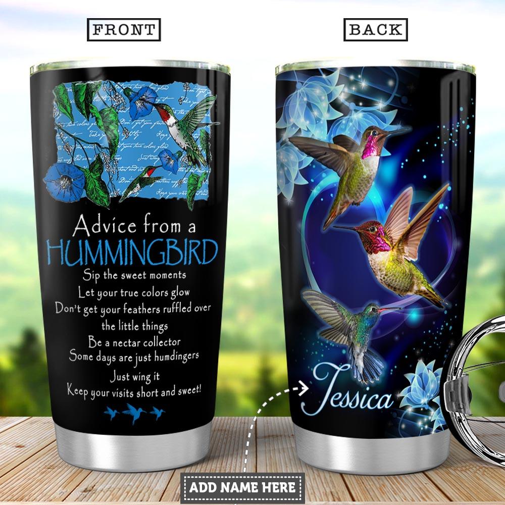 Advice Of An Hummingbird Personalized Stainless Steel Tumbler