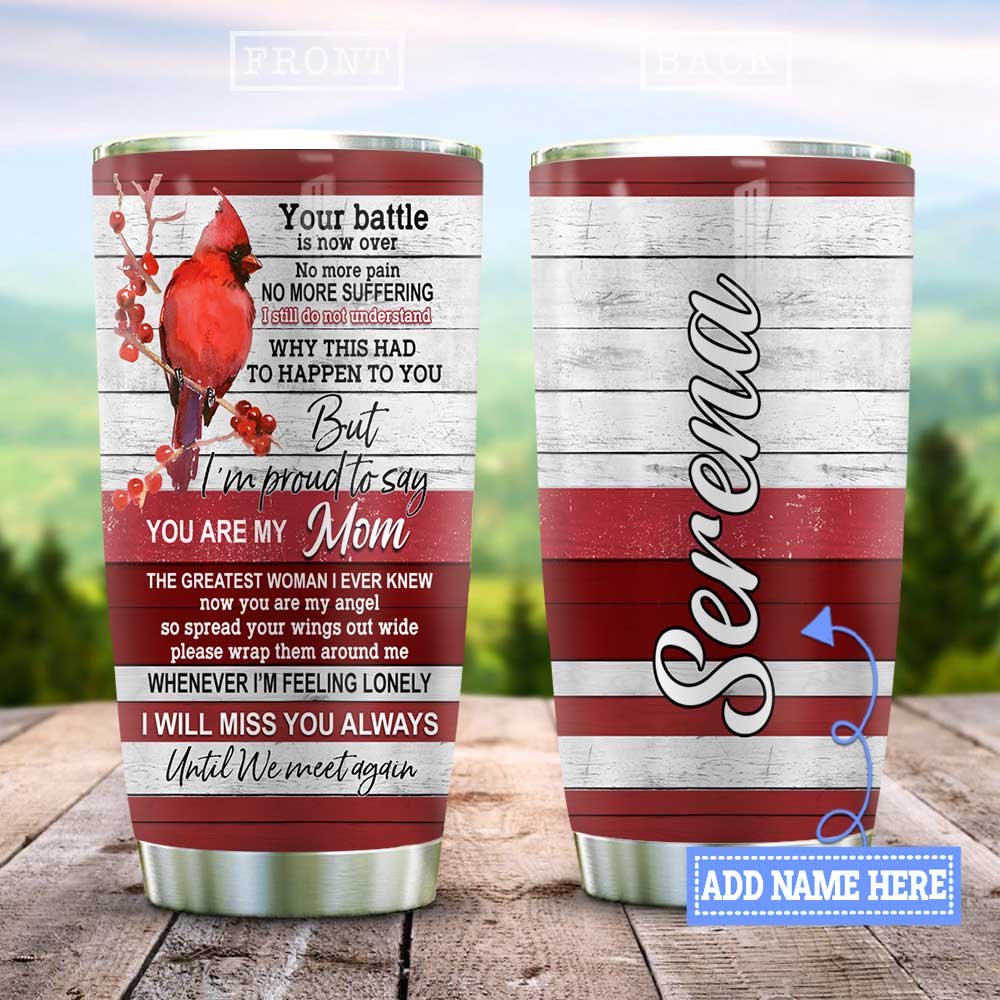 Always Remember My Mother Cardinal Bird Personalized Stainless Steel Tumbler