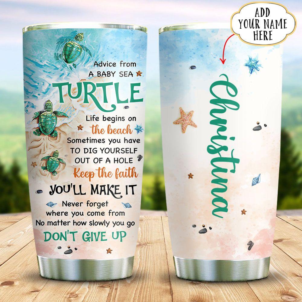 Baby Sea Turtle Advice Beach Personalized Stainless Steel Tumbler