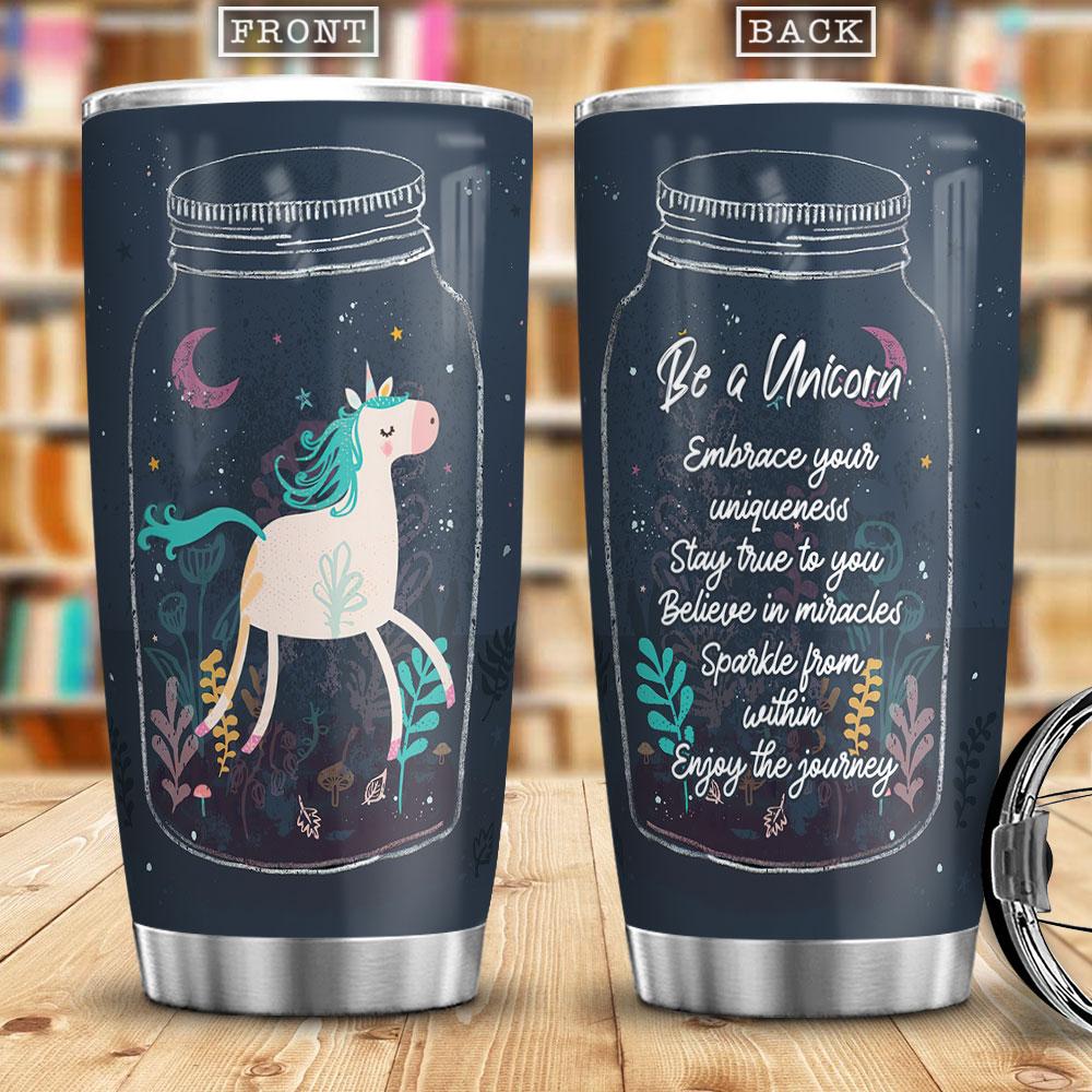 Be A Unicorn Gift For Kids Gift For Unicorn Lover Sparkle Horn Unicorn Gift For Woman Stainless Steel Tumbler