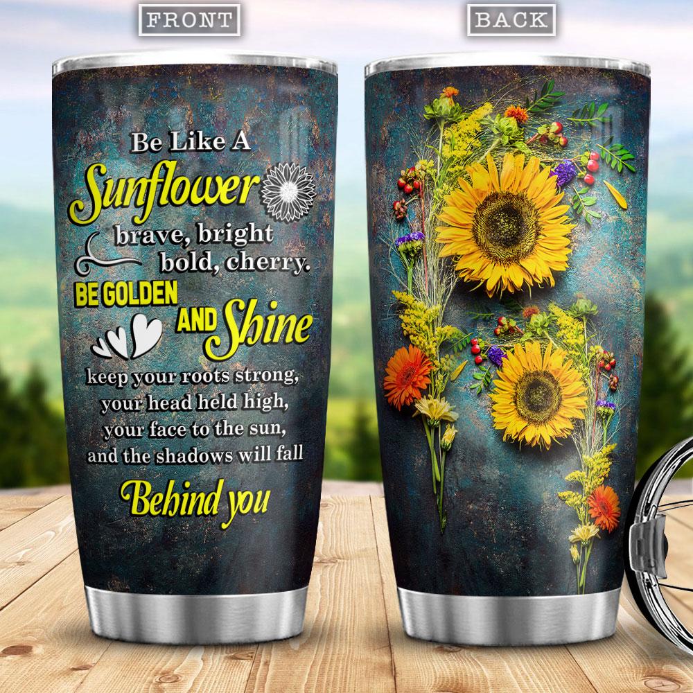 Be Like A Sunflower Sunflower Pattern Red Roses And Sunflowers Gifts For Sunflower Lovers Sunny Sunflowers Sunshine Stainless Steel Tumbler