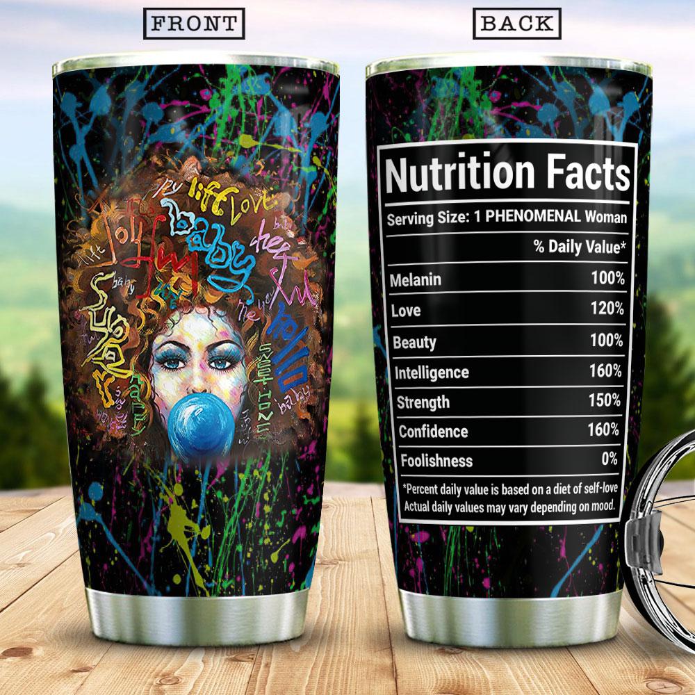 Beautiful Black Woman Nutrition Facts Afro Women Black Women Black Girl African American Magic Black Queen Stainless Steel Tumbler