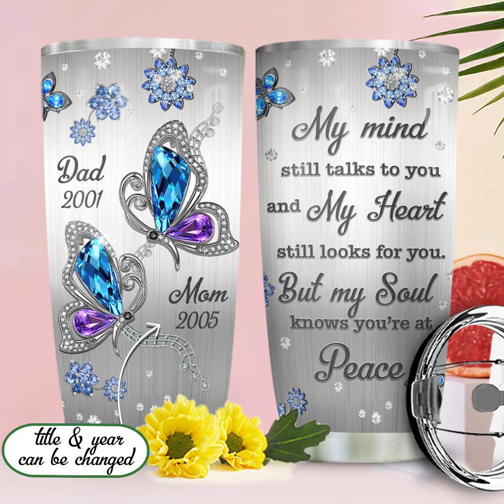 Butterfly Memory My Soul Knows Customize Personalized Stainless Steel Tumbler