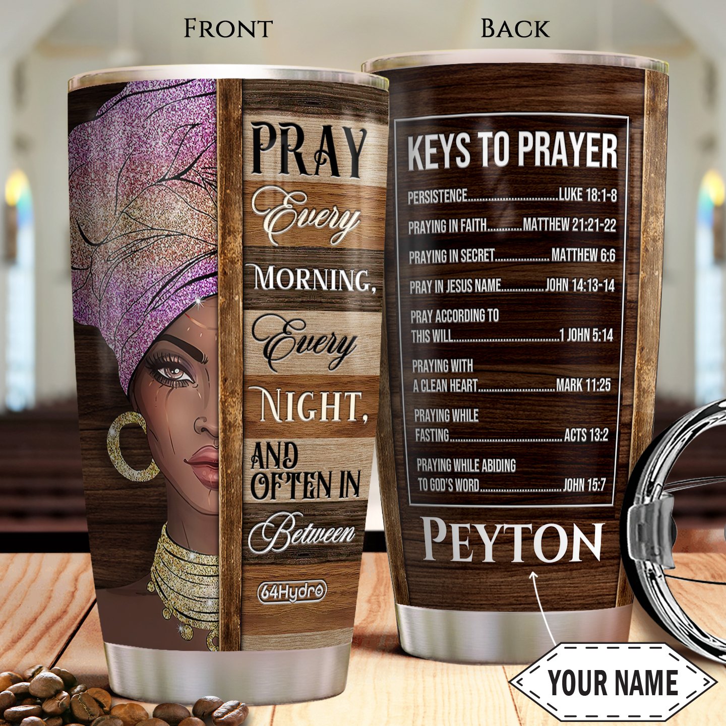 BWM Faith Pray Personalized Stainless Steel Tumbler