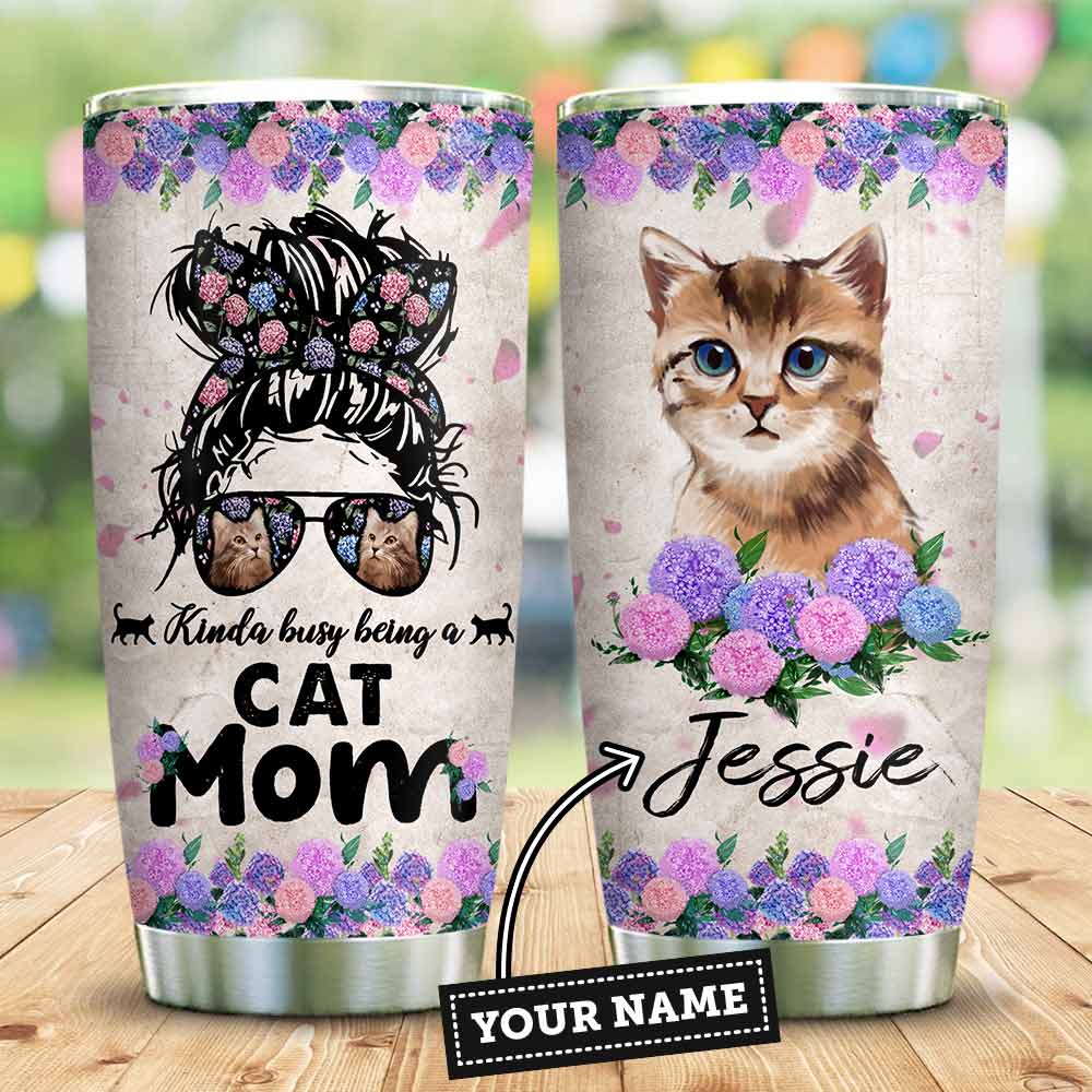 Cat Mom Kinda Busy Personalized Stainless Steel Tumbler