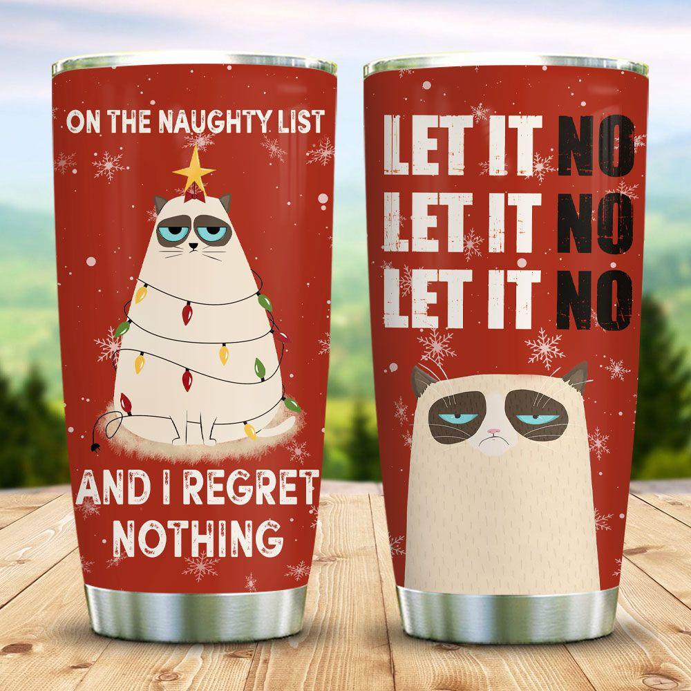 Cats Let It No Christmas Stainless Steel Tumbler