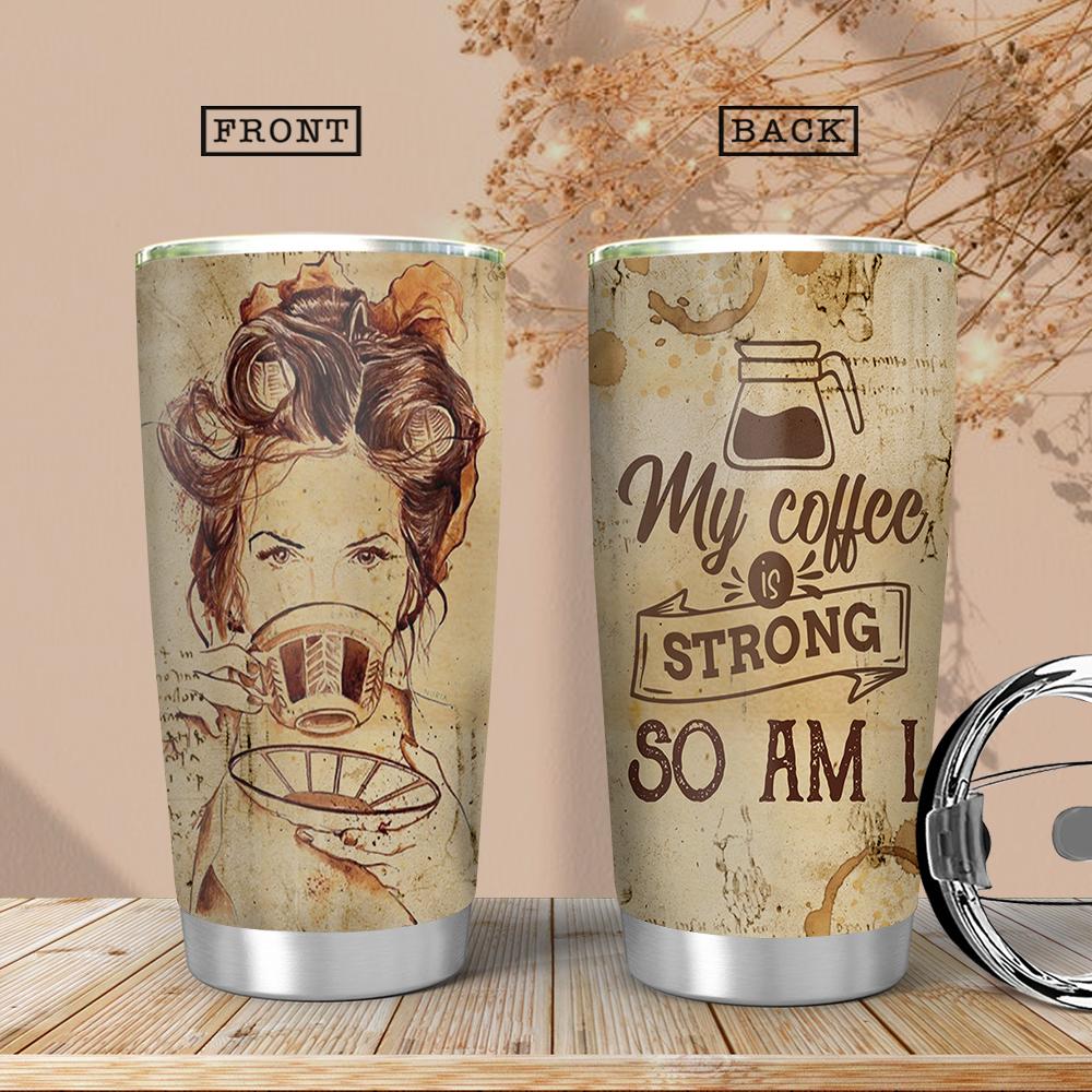 Coffee Motivation Stainless Steel Tumbler