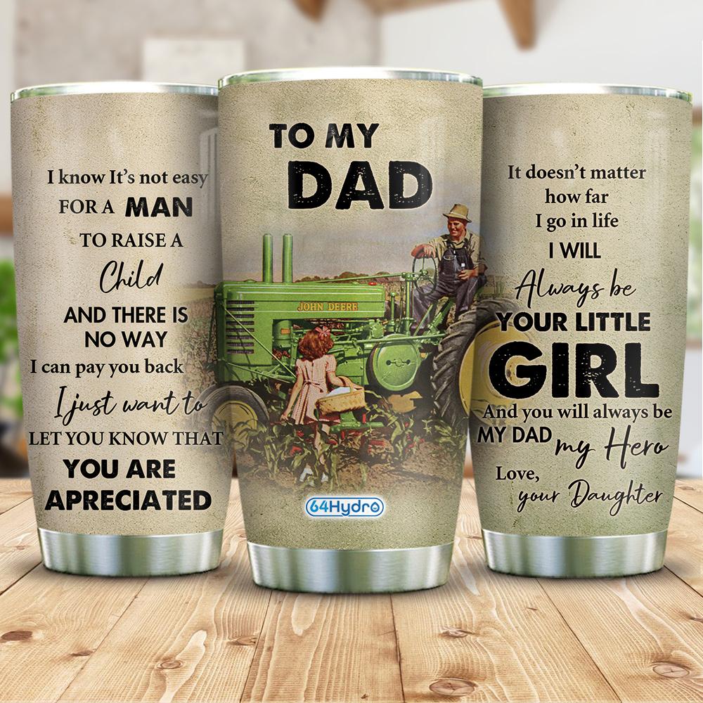 Daughter To Her Farmer Dad Stainless Steel Tumbler