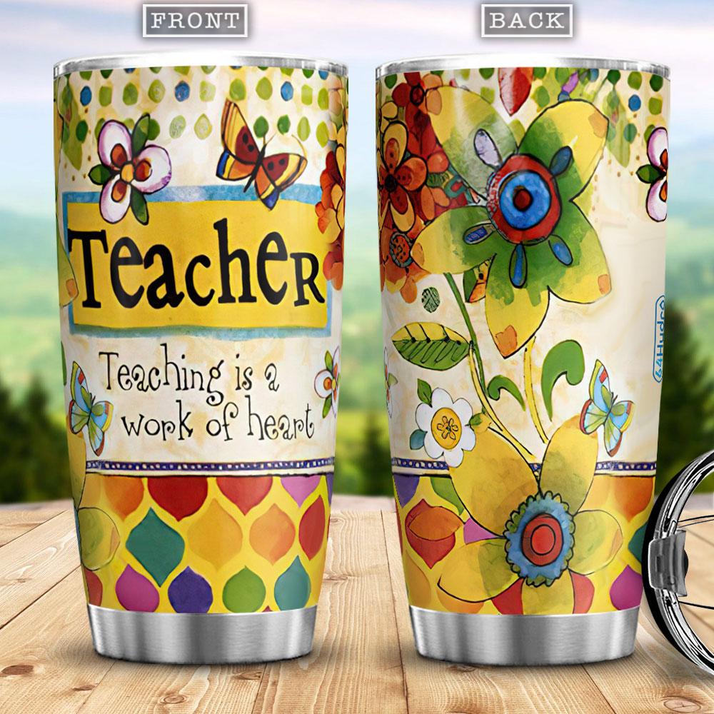 Divinity Boutique Teacher Gift For Women Colorfull Tumbler Teaching Is a Work Of Heart Stainless Steel Tumbler
