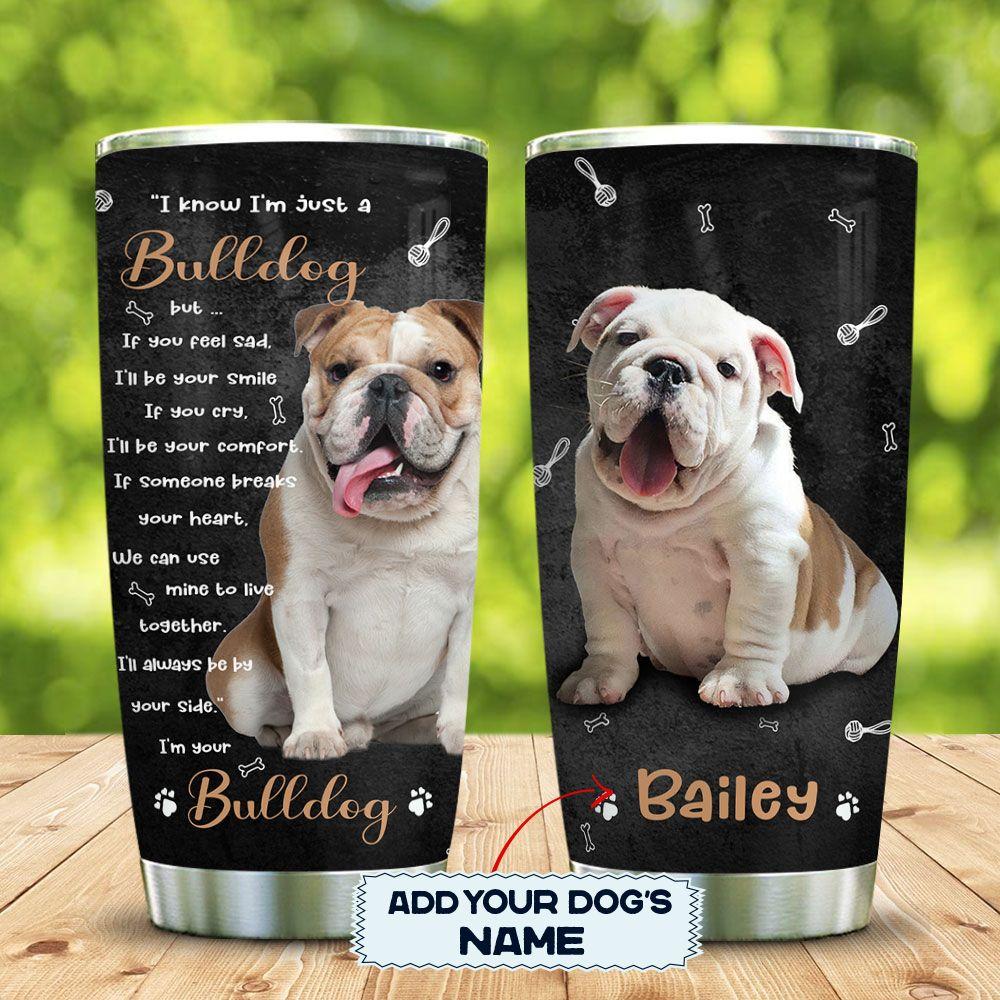 English Bulldog Your Friend Personalized Stainless Steel Tumbler