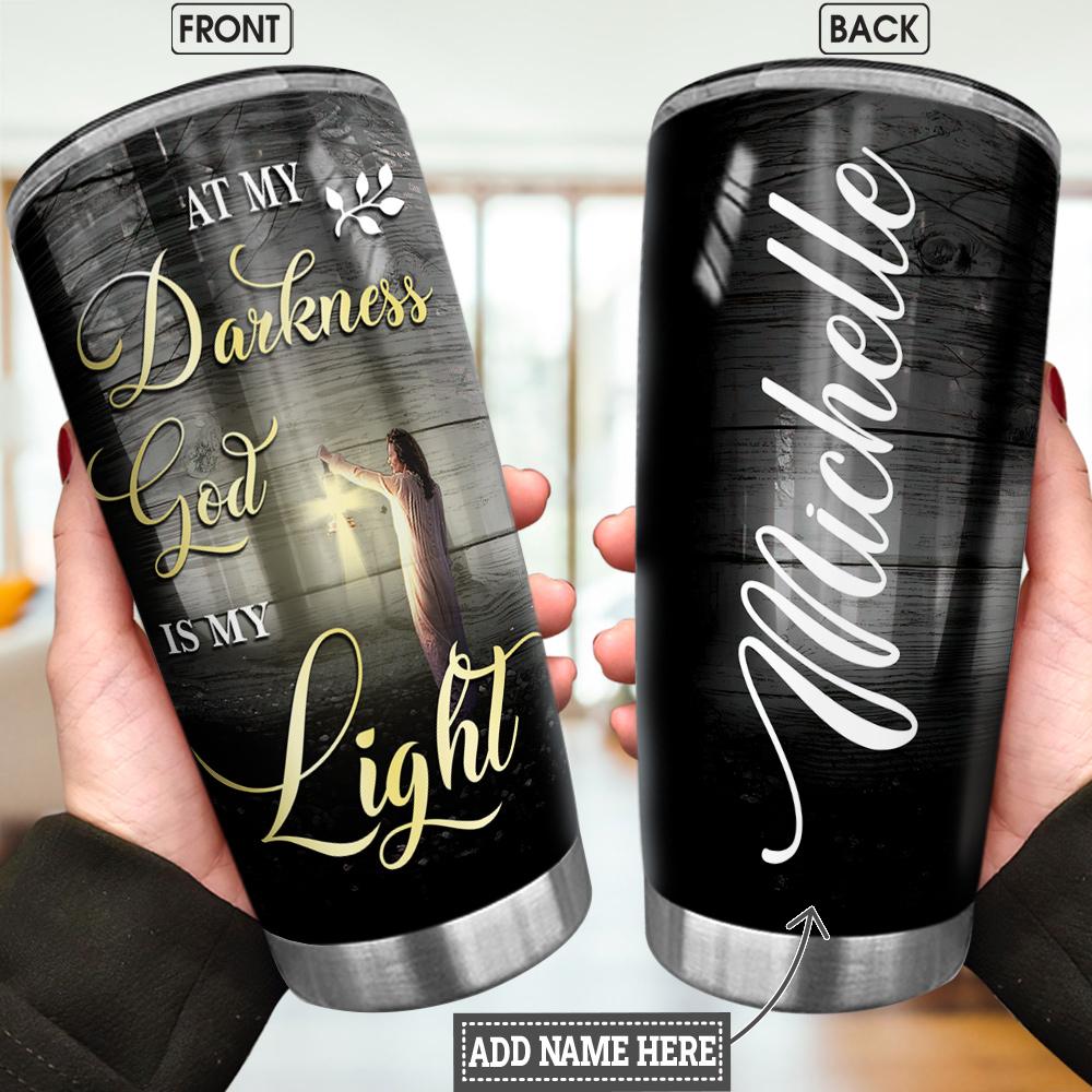 Faith Darkness God Light Personalized Stainless Steel Tumbler