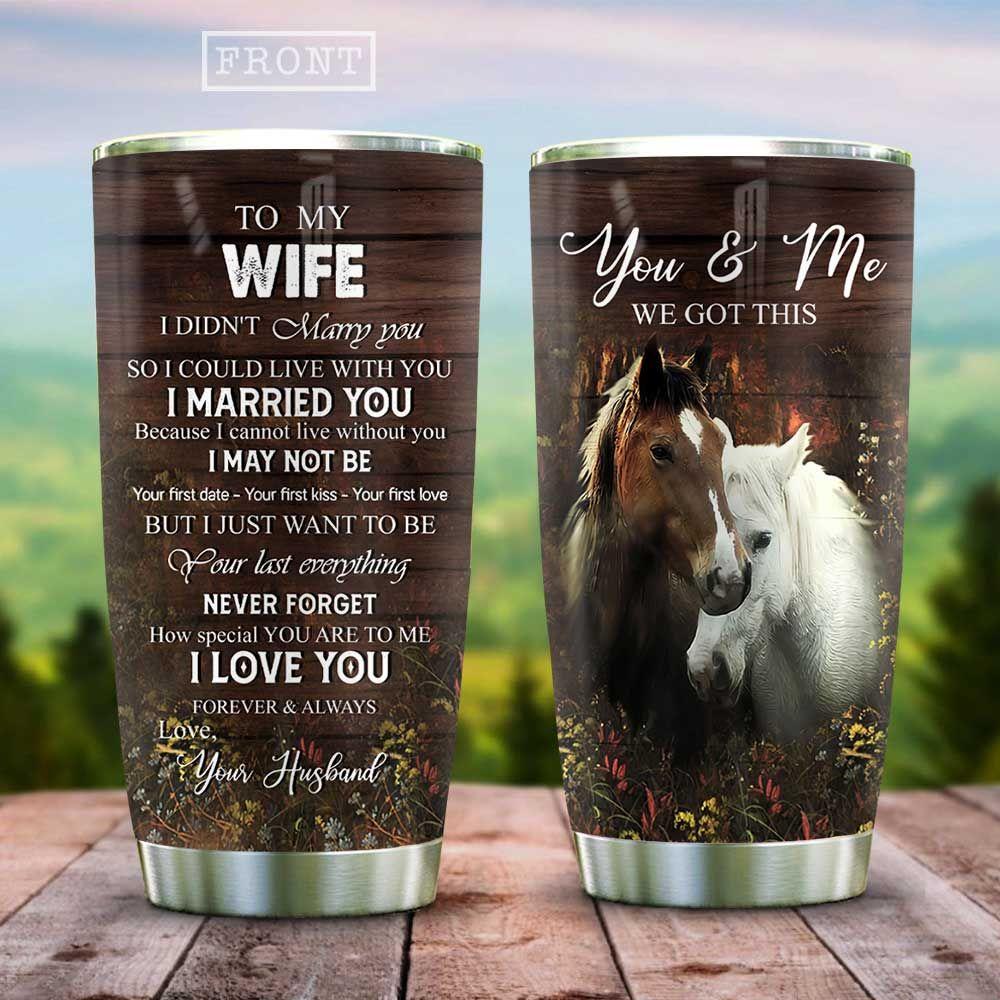Horse Couple To My Wife Stainless Steel Tumbler