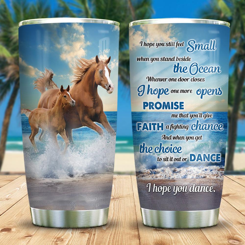 Horse Mother I Hope You Dance Stainless Steel Tumbler