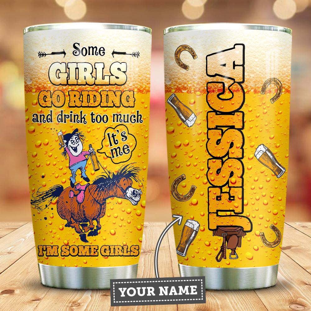 Horse Riding And Beer Girls Personalized Stainless Steel Tumbler