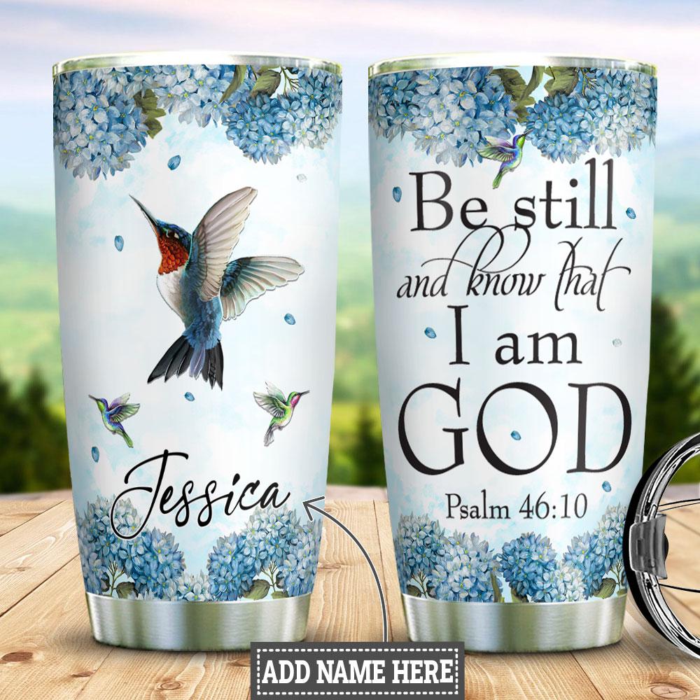 Hummingbird Faith Be Still Personalized Stainless Steel Tumbler