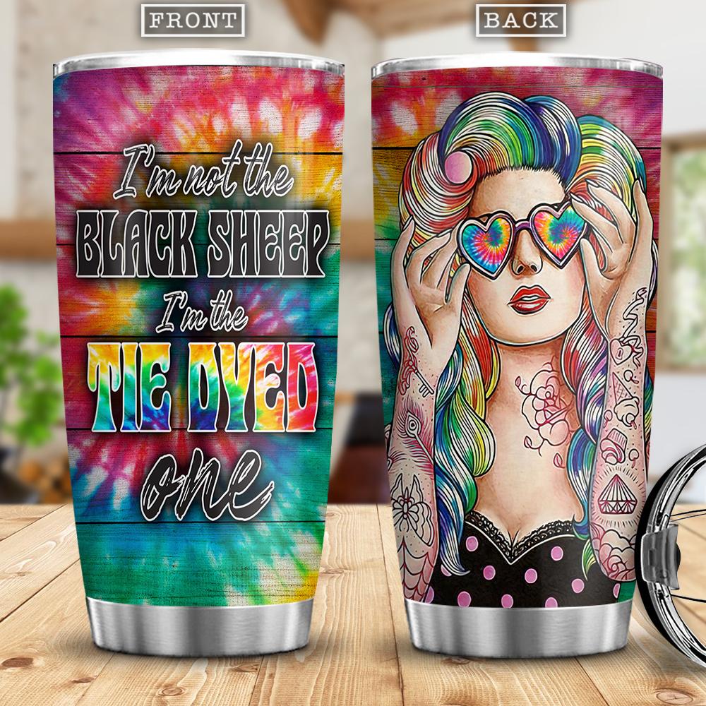 Im Not The Black Sheep Im The Tie Dyed One Stainless Steel Tumbler