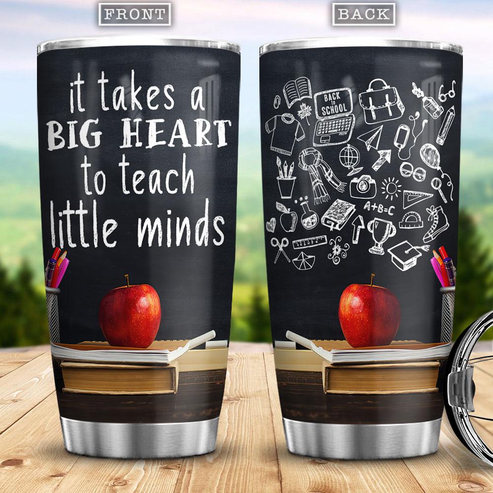 It Takes Big Hearts To Shape Little Minds Gifts For Teachers Stainless Steel Tumbler