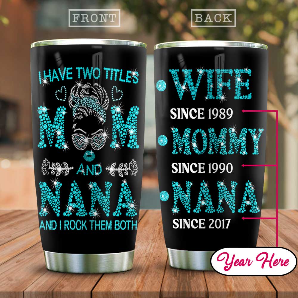 Jewelry Style Mommy And Nana Personalized Stainless Steel Tumbler