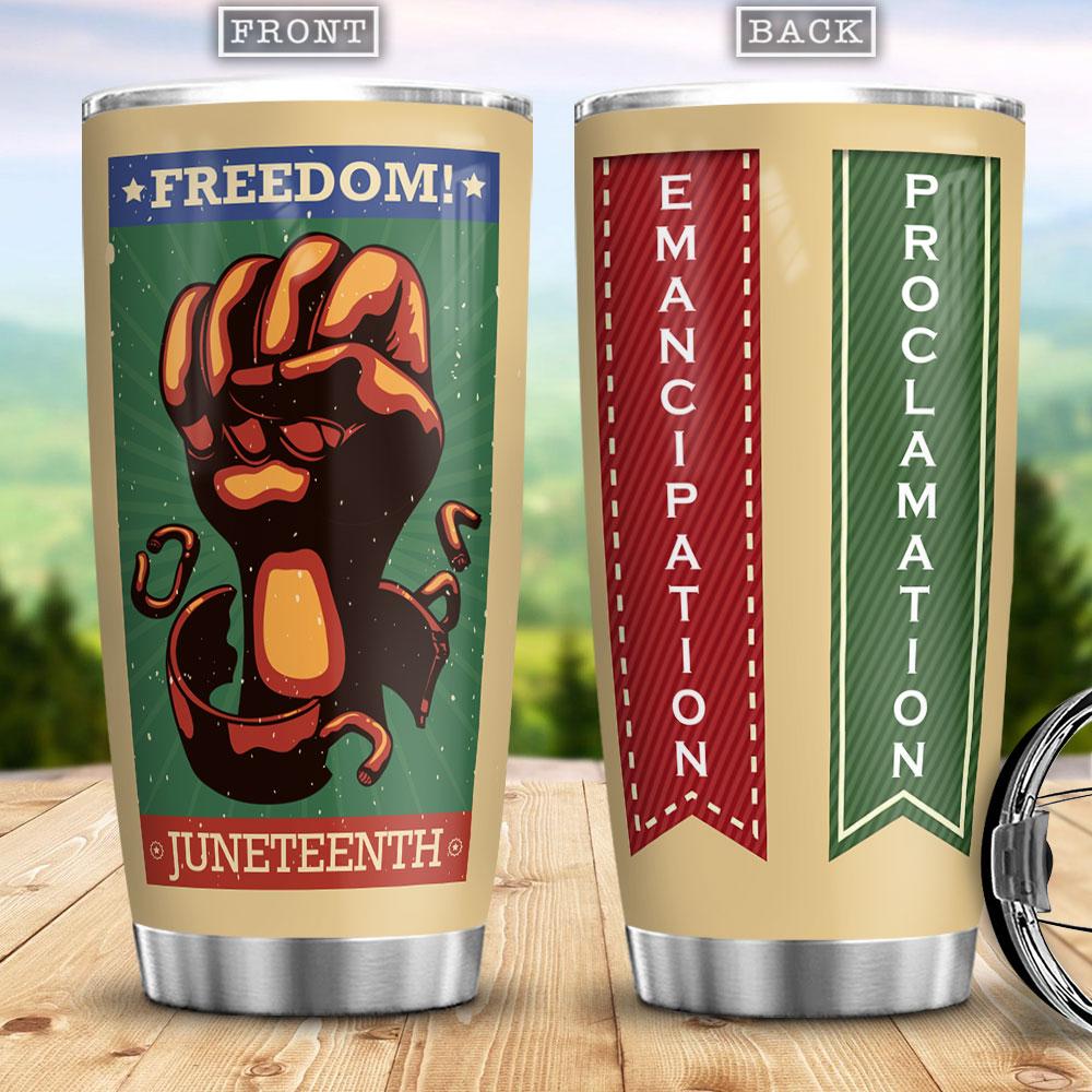 Juneteenth Emancipation Proclamation Freedom Proud Day Happy Juneteenth Africa American Independence Day Stainless Steel Tumbler