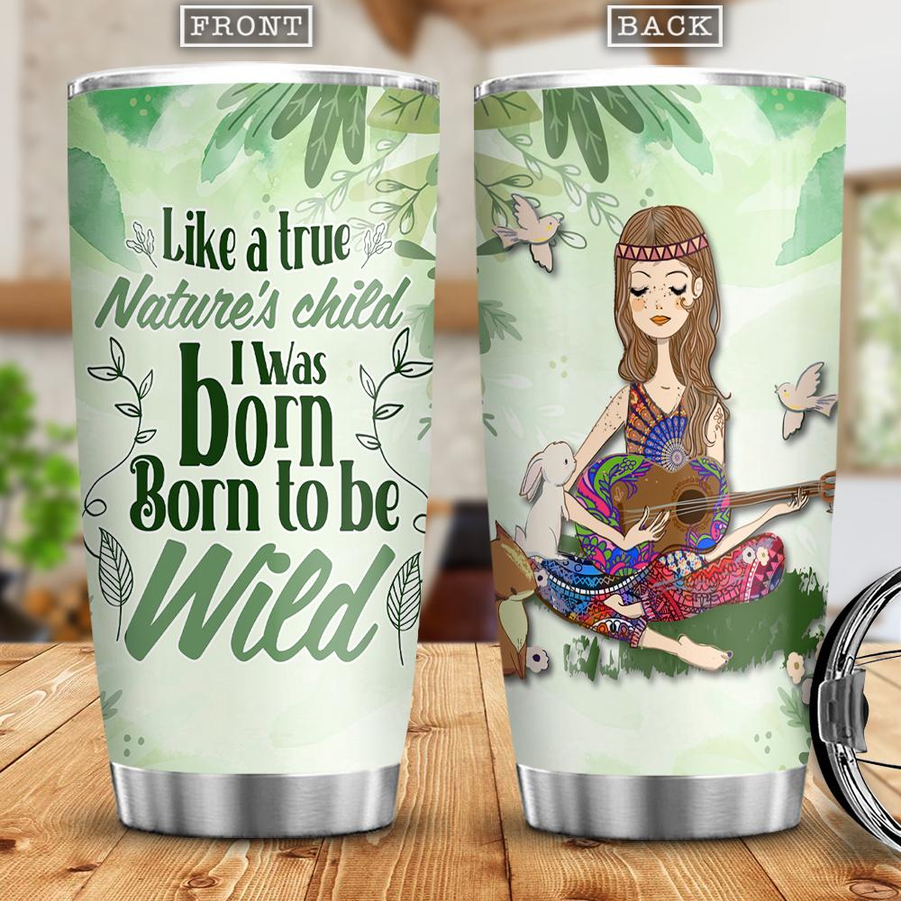 Like A Natures Child Stainless Steel Tumbler
