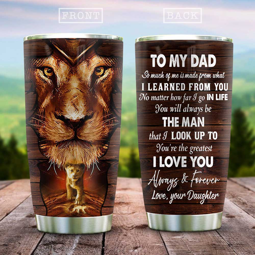 Lion To My Dad Stainless Steel Tumbler