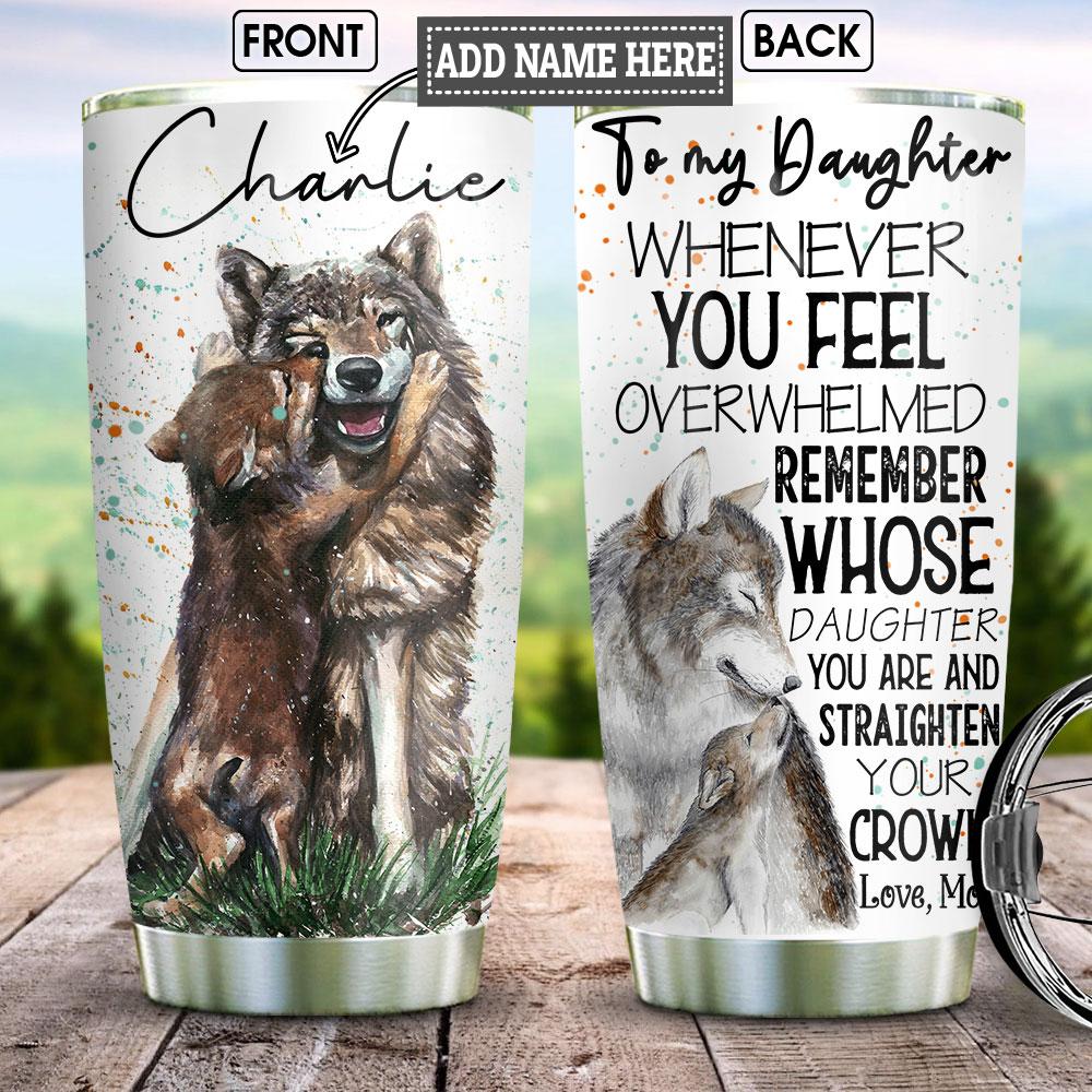 Mom Daughter Wolf Personalized Stainless Steel Tumbler