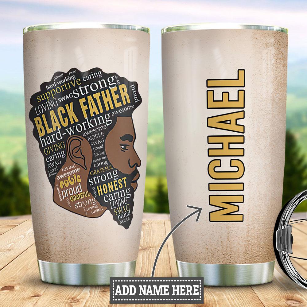 My Great Black Father Personalized Stainless Steel Tumbler