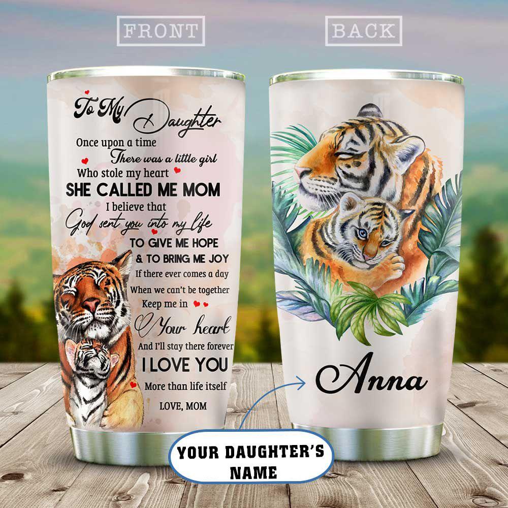 My Lovely Tiger Daughter Personalized Stainless Steel Tumbler