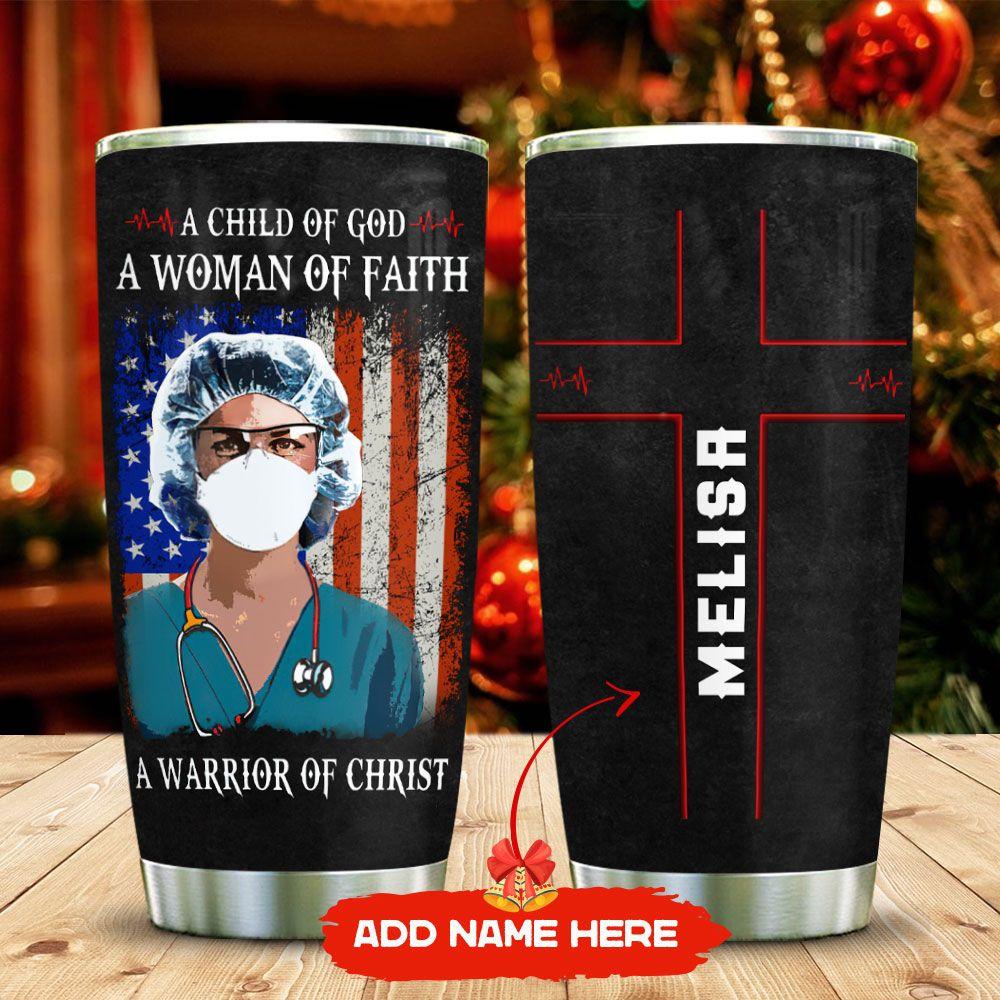 Nurse Warrior Of God Personalized Stainless Steel Tumbler
