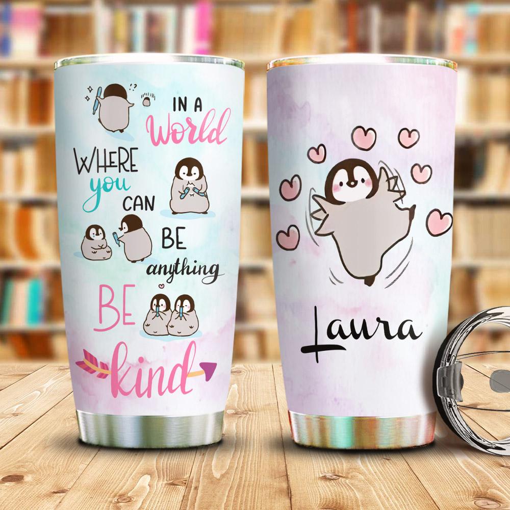 Penguin Be Kind Personalized Stainless Steel Tumbler