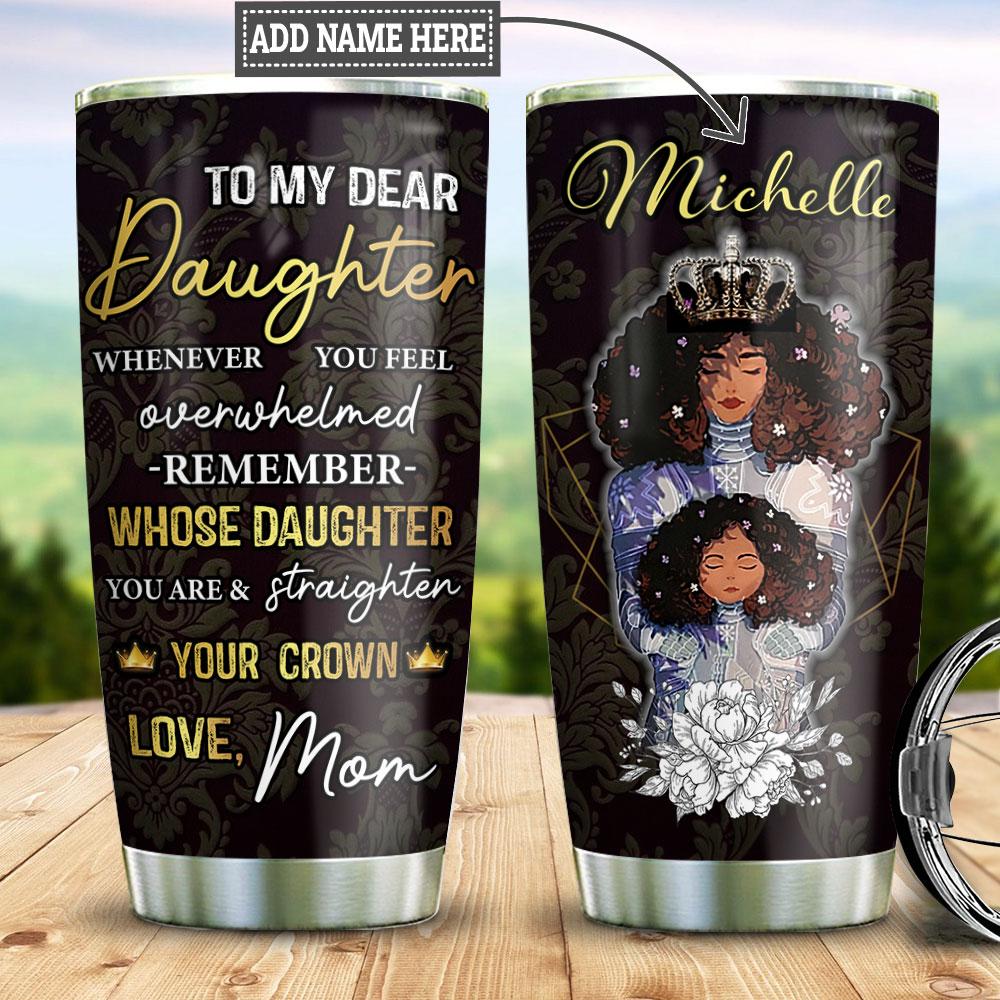 Personalized Black Women Mom To Daughter Stainless Steel Tumbler