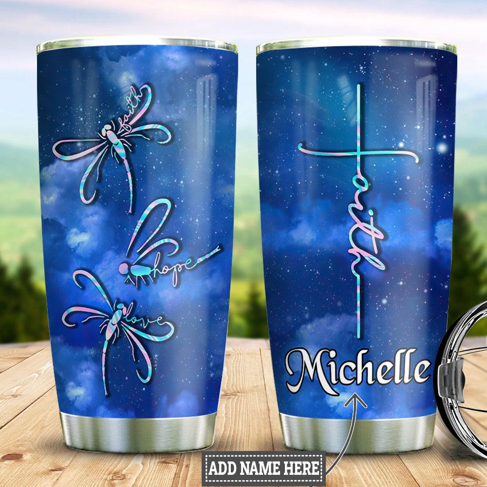 Personalized Dragonfly Faith Hope Love Stainless Steel Tumbler