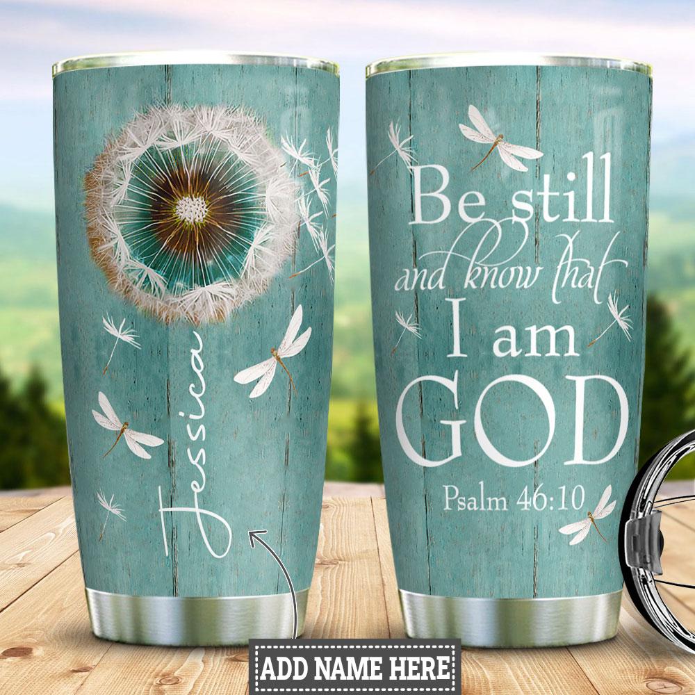 Personalized Faith Be Still Stainless Steel Tumbler