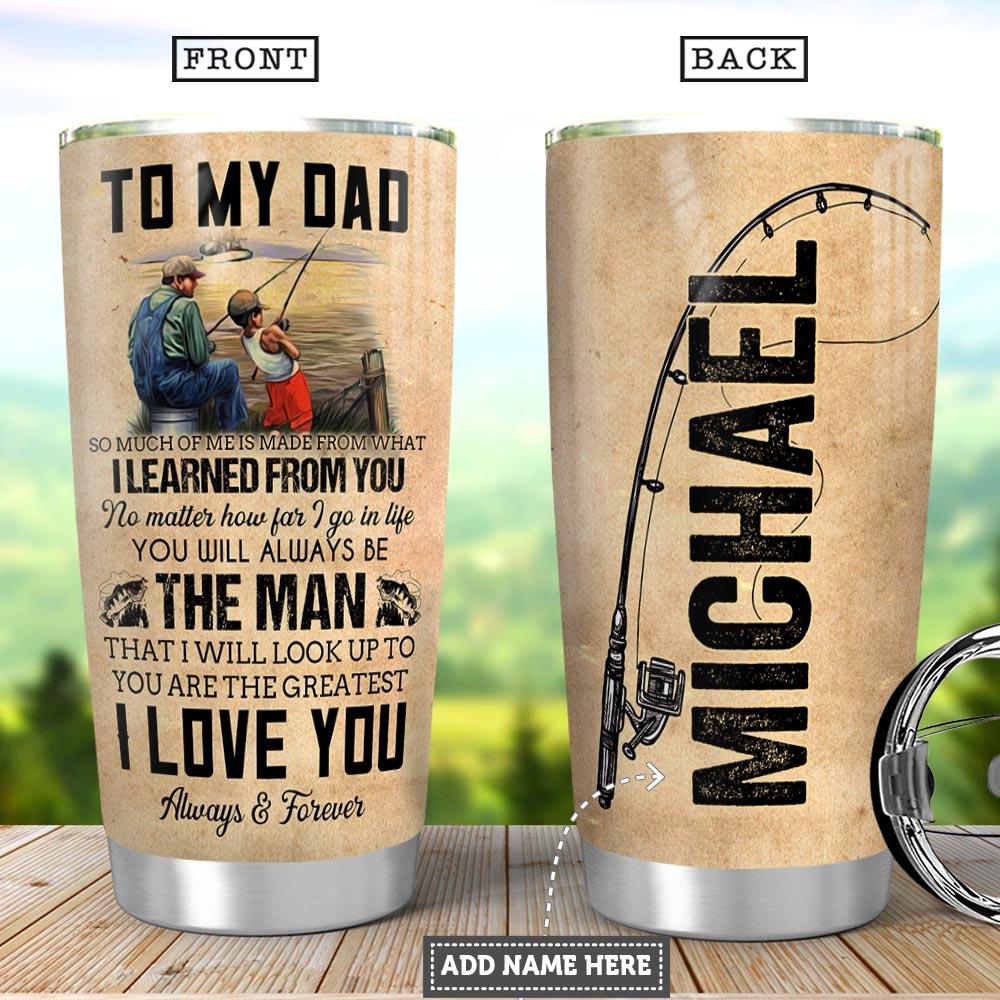 Personalized Fishing Son To Dad Stainless Steel Tumbler