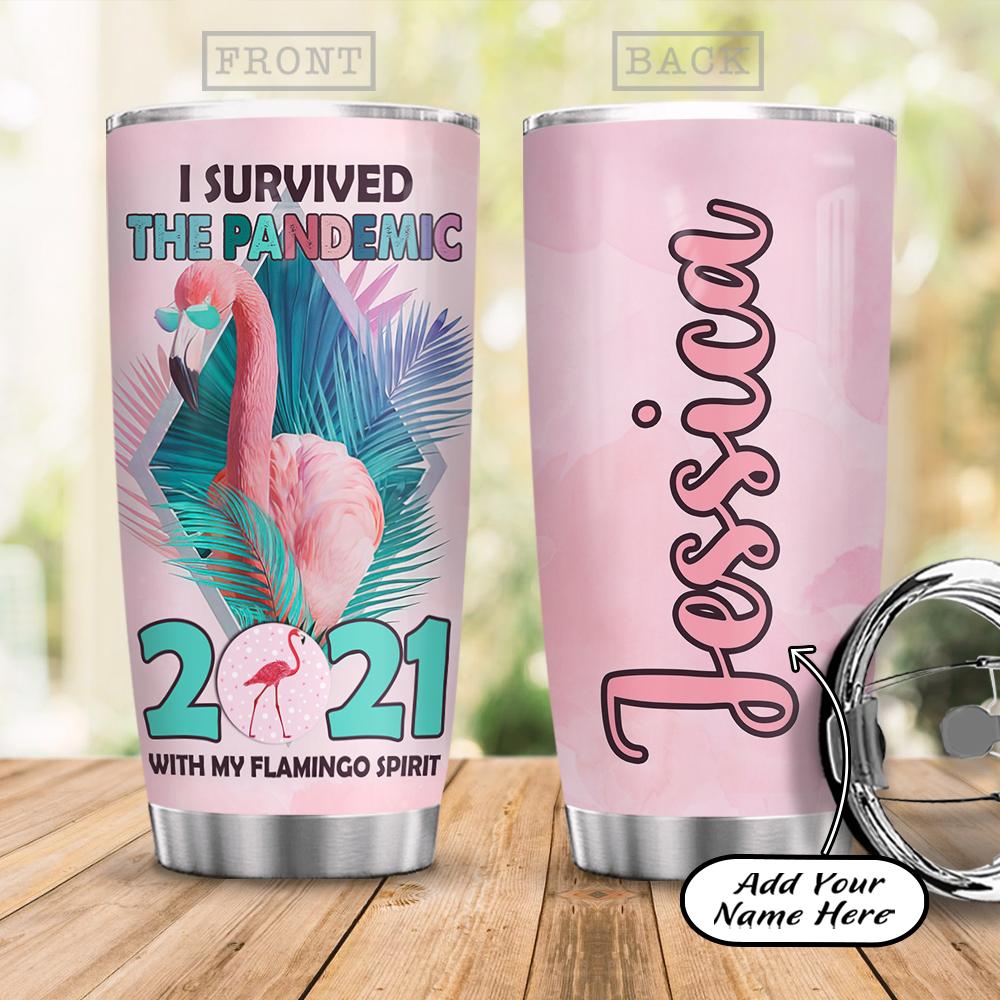 Personalized Flamingo Pandemic Survived Stainless Steel Tumbler