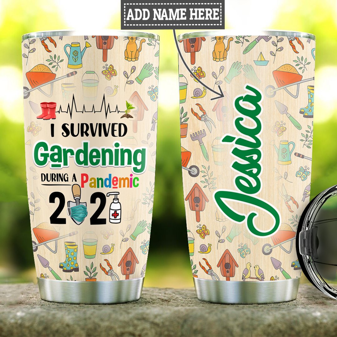 Personalized Gardening Survive During Pandemic Stainless Steel Tumbler
