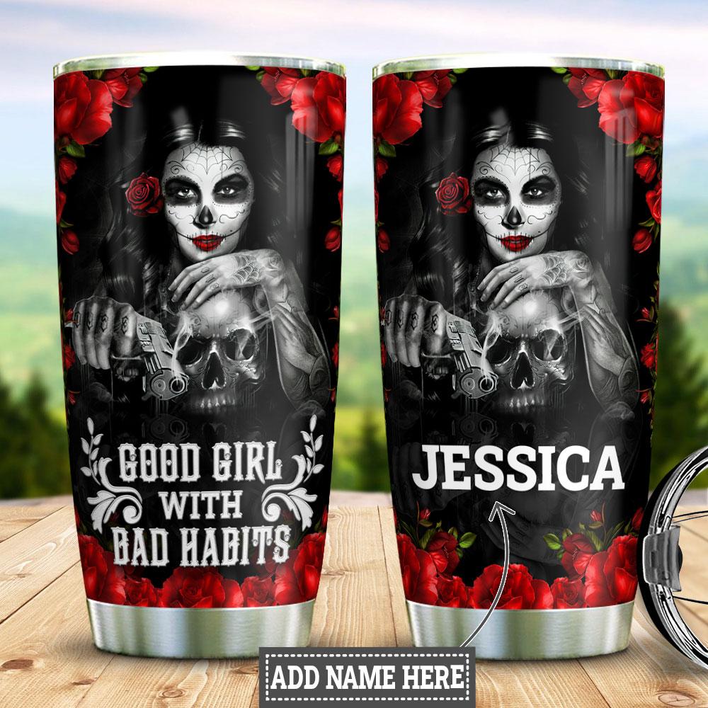 Personalized Good Girl With Bad Habits Stainless Steel Tumbler