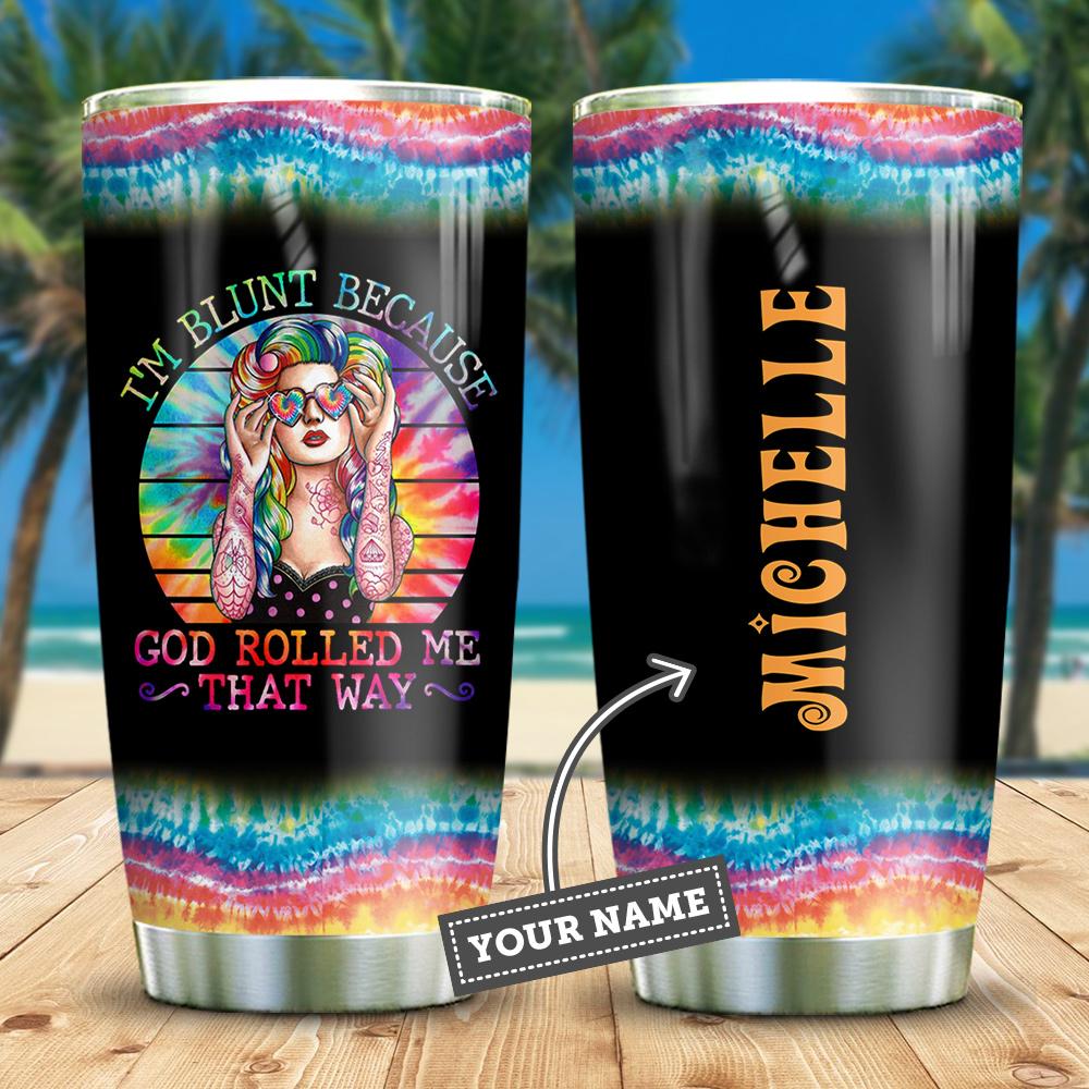 Personalized Hippie I Am Blunt Stainless Steel Tumbler