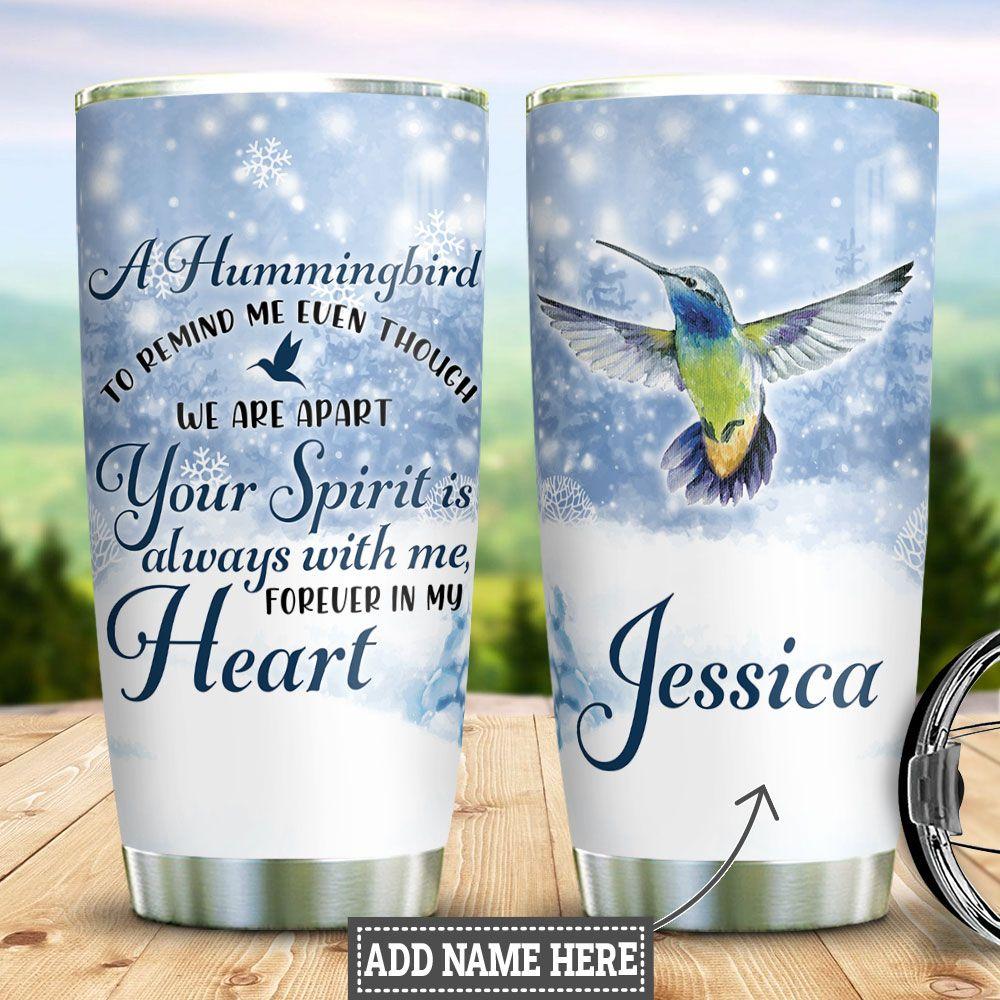 Personalized Hummingbird In My Heart Stainless Steel Tumbler