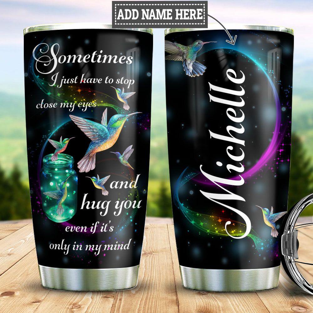 Personalized Hummingbird In My Mind Stainless Steel Tumbler