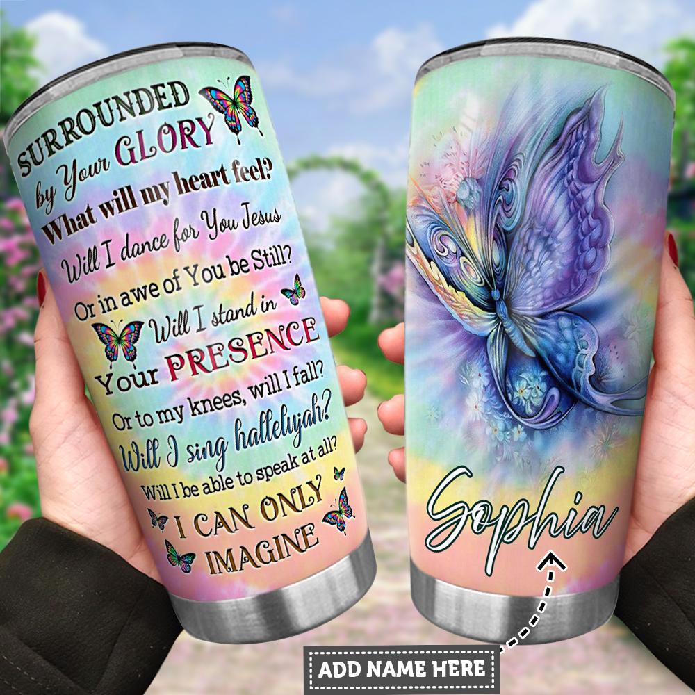 Personalized I Can Only Imagine FTH Q1B1A3T1 Stainless Steel Tumbler