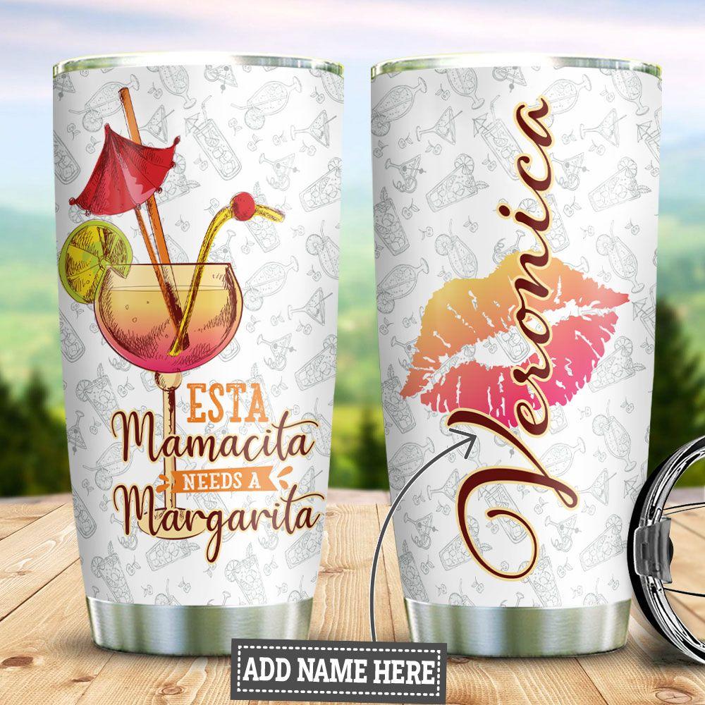 Personalized Mamacita Needs A Margarita Stainless Steel Tumbler