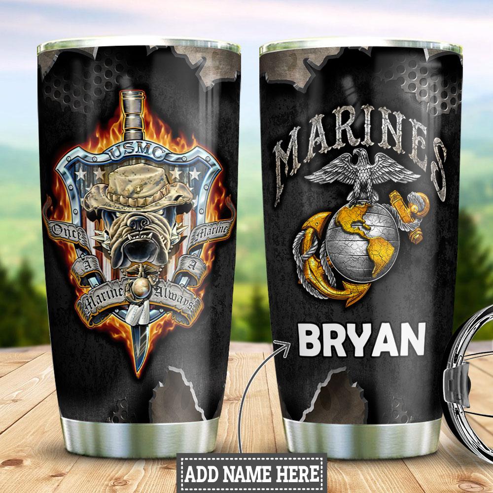Personalized Marine Corp Always A Marine Stainless Steel Tumbler