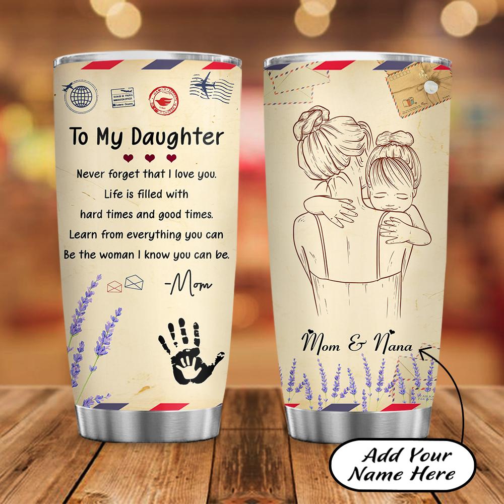 Personalized Mother To Daughter Stainless Steel Tumbler