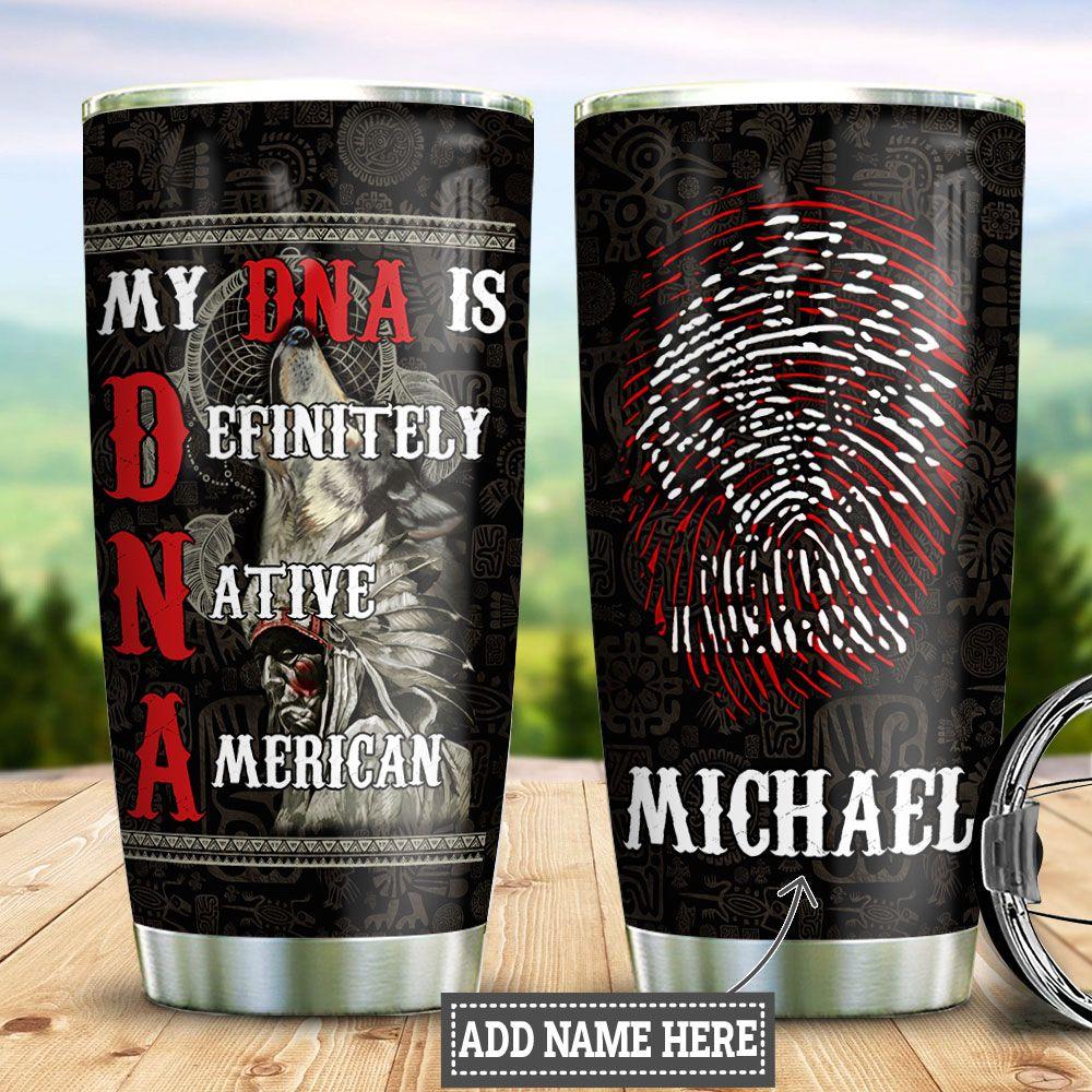 Personalized Native American DNA Stainless Steel Tumbler