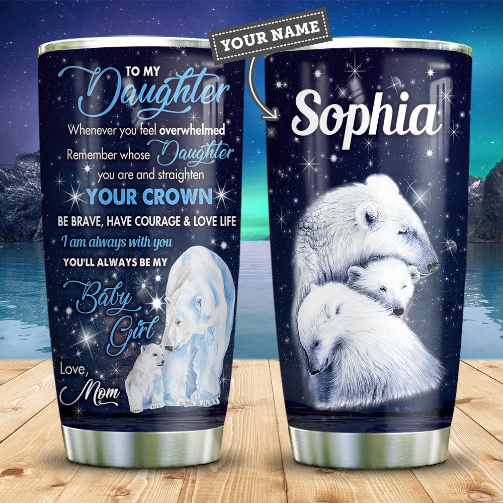 Personalized Polar Bear To My Daughter Stainless Steel Tumbler