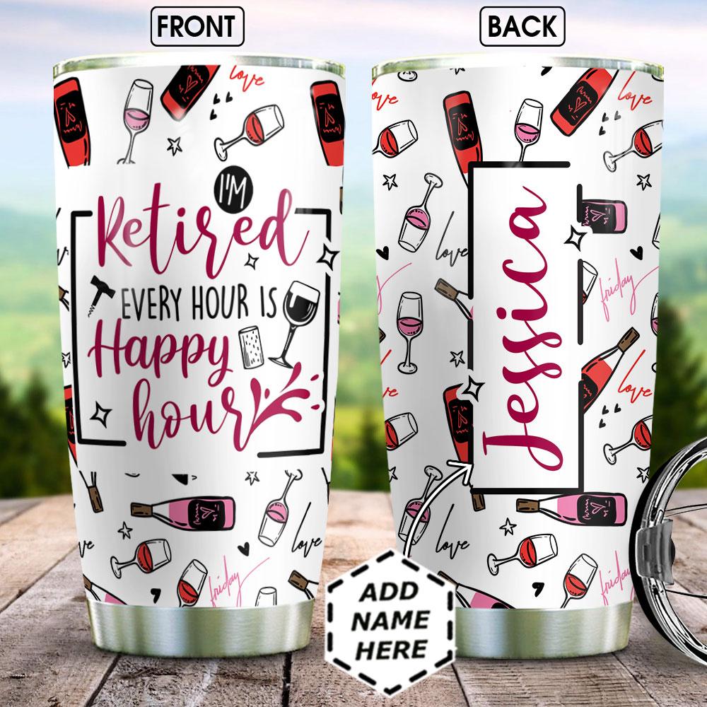 Personalized Retired Happy Hour FNY WNR Stainless Steel Tumbler