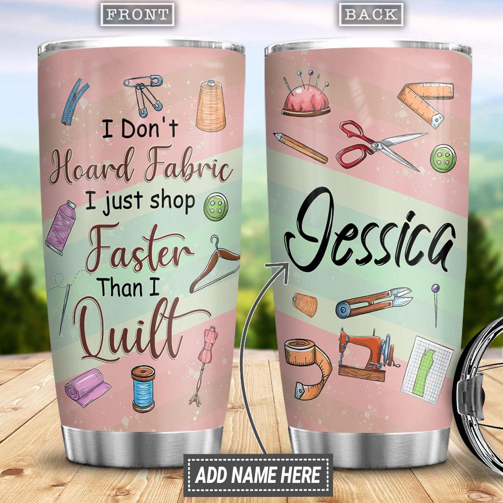 Personalized Sewing Fabric Hoarding Stainless Steel Tumbler