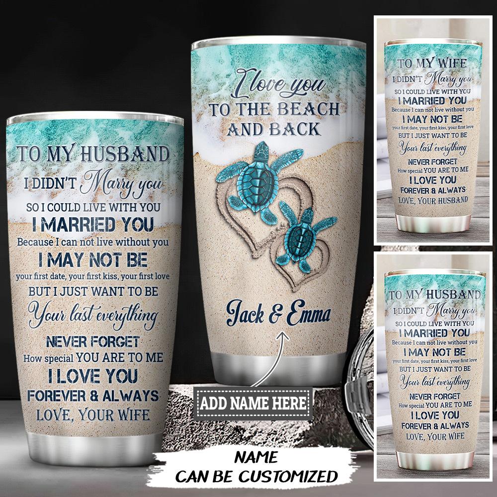 Personalized Turtle To My Husband Customized Stainless Steel Tumbler
